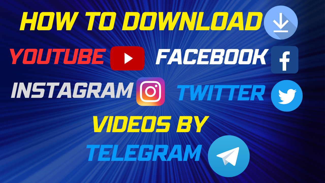 How to Download YouTube Facebook Instagram and Twitter Videos by Telegram